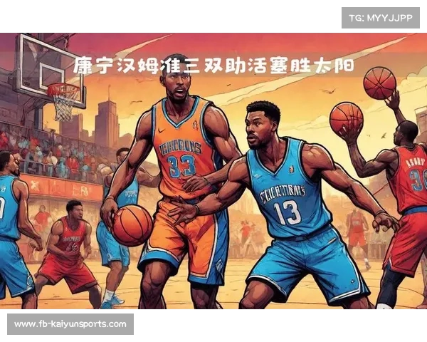 康宁汉姆砍30分大号三双，助活塞轻取魔术